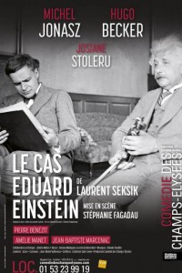 Le Cas Eduard Einstein à la Comédie des Champs-Élysées