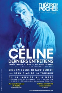 Céline, derniers entretiens au Théâtre de Poche-Montparnasse