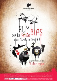Ruy Blas ou la folie des moutons noirs au Théâtre Traversière