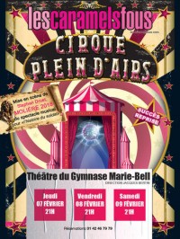 Les Caramels fous : Cirque plein d'airs au Théâtre du Gymnase
