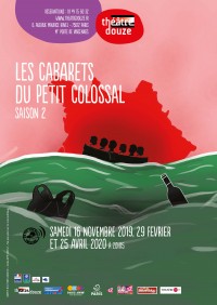 Les Cabarets du Petit Colossal au Théâtre Douze