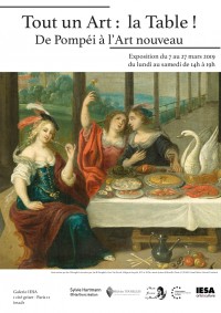 Tout un Art : la Table ! De Pompéi à l'Art Nouveau à la Galerie de l'IESA