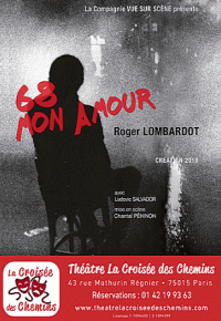 68, mon amour au Théâtre La Croisée des Chemins