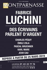Fabrice Luchini : Des écrivains parlent d'argent au Théâtre Montparnasse
