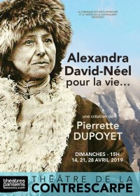 Alexandra David-Néel, pour la vie… au Théâtre de la Contrescarpe
