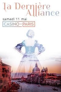 La Dernière Alliance au Casino de Paris