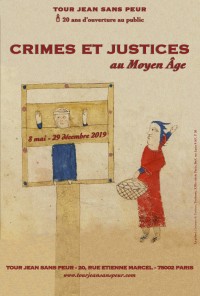 Crimes et justices au Moyen Âge à la Tour Jean sans Peur
