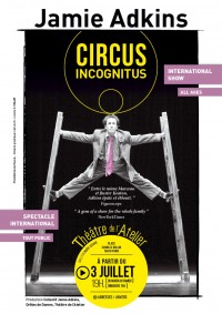Circus Incognitus au Théâtre de l'Atelier