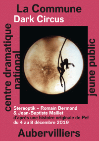 Dark Circus au Théâtre de la Commune