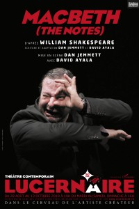 Macbeth (The Notes) au Théâtre du Lucernaire