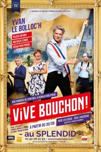 Vive Bouchon ! au Splendid