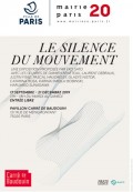 Le Silence du mouvement au Pavillon Carré de Baudoin