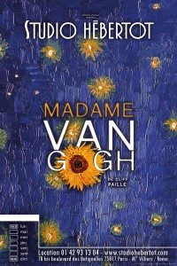 Madame Van Gogh au Studio Hébertot
