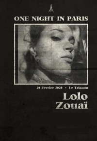 Lolo Zouaï au Trianon