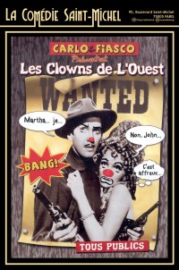 Les Clowns de l'Ouest à la Comédie Saint-Michel