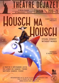 Housch ma Housch au Théâtre Déjazet