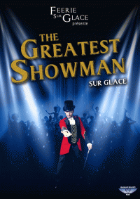 The Greatest Showman sur Glace à l'AccorHotels Arena (patinoire)
