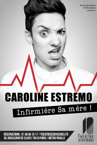 Caroline Estremo : Infirmière sa mère au Théâtre de Dix Heures