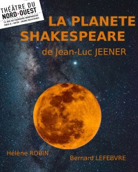 Affiche - La Planète Shakespeare