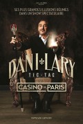 Dani Lary : Tic-tac au Casino de Paris