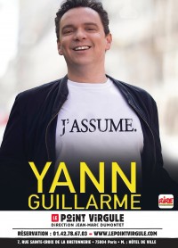 Yann Guillarme : J'assume au Point Virgule