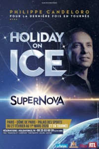 Holiday on Ice : Supernova au Dôme de Paris - Palais des Sports