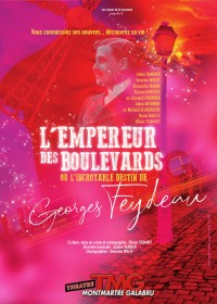 L'Empereur des boulevards au Théâtre Montmartre Galabru