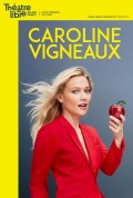 Caroline Vigneaux croque la pomme au Théâtre Libre