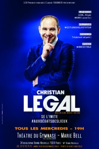 Christian Legal se limite #auxdegatsdeslieux au Théâtre du Gymnase