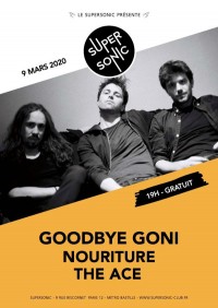 Goodbye Goni, Nouriture et The Ace au Supersonic