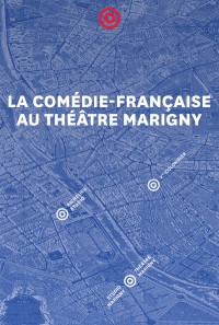 La Comédie Française au Théâtre Marigny