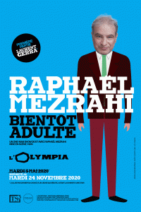 Raphaël Mezrahi : Bientôt adulte à L'Olympia