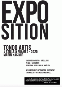 Exposition Marin Kasimir : Tondo Artis # Stills & Frames - 2020