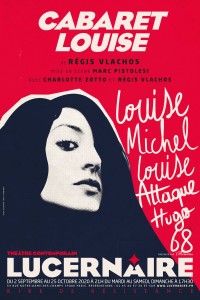 Cabaret Louise au Théâtre du Lucernaire
