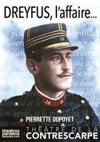 Dreyfus, l'affaire au Théâtre de la Contrescarpe