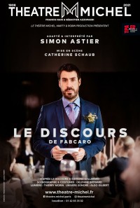 Le Discours avec Simon Astier, mise en scène Catherine Schaub - Affiche - Théâtre Michel