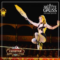 Excentrik par le Cirque Arlette Grüss