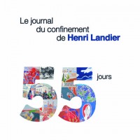 55 jours, 55 œuvres : le journal du confinement de Henri Landier à l'Atelier d'art Lepic