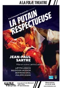 Affiche La putain respectueuse - À la Folie Théâtre