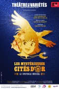 Affiche Les Mystérieuses Cités d'or - Théâtre des Variétés