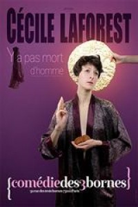 Affiche Cécile Laforest - Y'a pas mort d'homme - Comédie des Trois Bornes