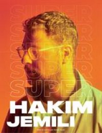 Affiche Hakim Jemili - Super - La Cigale