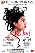 Affiche Eva Rami - T'es toi ! - Théâtre Montparnasse