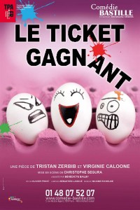 Affiche Le ticket gagnant - Comédie Bastille