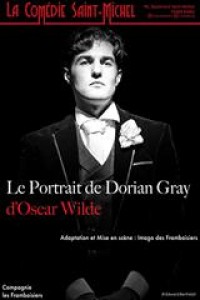 Affiche Le portrait de Dorian Gray - Comédie Saint-Michel