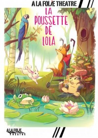 Affiche La poussette de Lola - À la Folie Théâtre