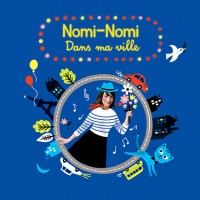 Nomi-Nomi - Dans ma ville : couverture de l''album