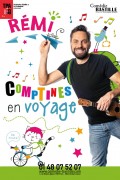 Affiche Rémi - Comptines en voyage - Comédie Bastille