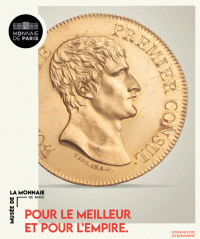Pour le meilleur et pour l'Empire au Musée de la Monnaie de Paris