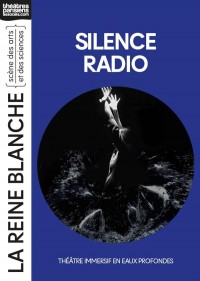 Affiche Silence Radio - Théâtre de la Reine Blanche